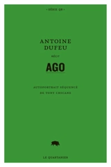 AGO : autoportrait séquencé de Tony Chicane - Antoine Dufeu