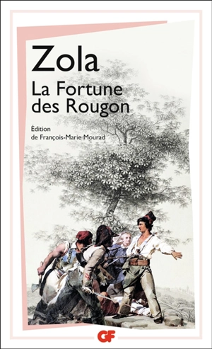 La fortune des Rougon - Emile Zola