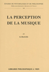 La perception de la musique - Robert Francès