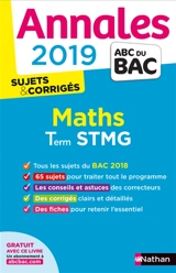 Maths terminale STMG : annales 2019, sujets & corrigés - Michel Poncy