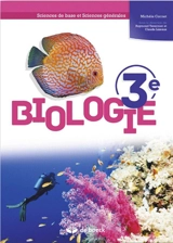 Biologie 3e : sciences de base et sciences générales - Michèle Cornet