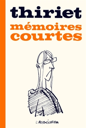 Mémoires courtes - Thiriet