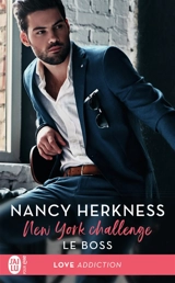 New York challenge. Vol. 1. Le boss - Nancy Herkness