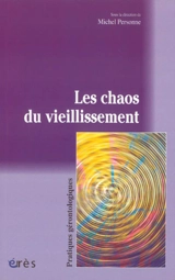 Les chaos du vieillissement