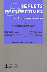 Reflets et perspectives de la vie économique, n° 2 (1999). Régulation : l'apport d'une comparaison Belgique Pays-Bas