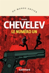 Le numéro un - Mikhaïl Chevelev