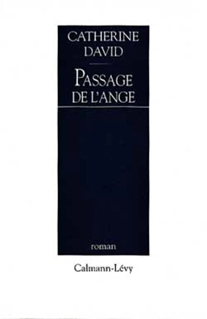 Passage de l'ange - Catherine David
