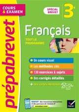 Français 3e : tout le programme, cours & examen : spécial brevet - Christine Formond