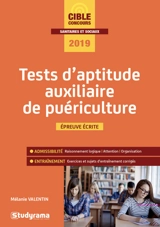 Tests d'aptitude auxiliaire de puériculture : épreuve écrite, 2019 - Mélanie Valentin