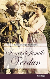 Secret de famille à Verdun - Patrick Serge Boutsindi