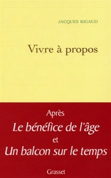 Vivre à propos - Jacques Rigaud