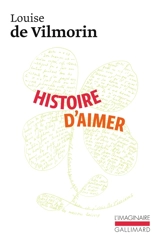 Histoire d'aimer - Louise de Vilmorin