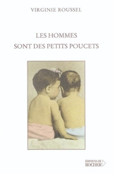 Les hommes sont des petits poucets - Virginie Jouannet
