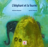 L'éléphant et la fourmi - Karima Delyasse