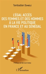 L'égal accès des femmes et des hommes à la vie politique en France et au Sénégal - Tambadian Dembélé
