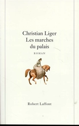 Les marches du palais - Christian Liger