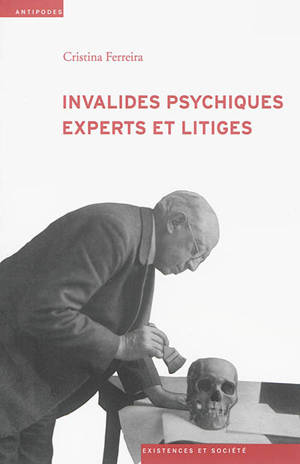 Invalides psychiques, experts et litiges - Cristina Ferreira