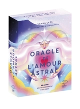 Oracle de l'amour astral : 44 cartes pour te reconnecter à ton coeur - Aurore Thill