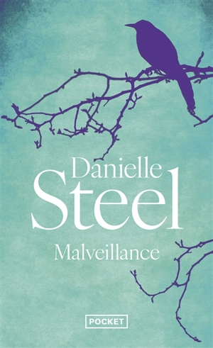 Malveillance - Danielle Steel