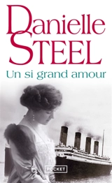 Un si grand amour - Danielle Steel