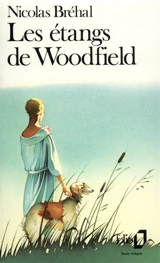 Les étangs de Woodfield - Nicolas Bréhal