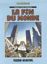 Georges et Louis. Vol. 3. La fin du monde - Daniel Goossens