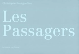 Les passagers - Christophe Bourguedieu
