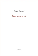Notamment - Roger Kempf