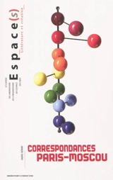Espace(s), hors série. Correspondances Paris-Moscou