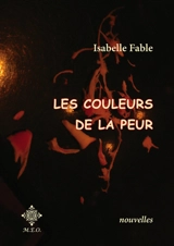 Les couleurs de la peur - Isabelle Fable