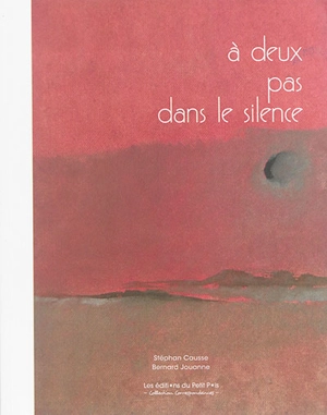 A deux pas dans le silence - Stéphan Causse