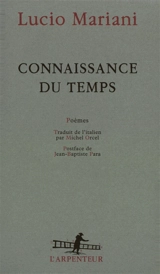 Connaissance du temps : poèmes - Lucio Mariani