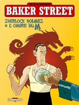 Baker street. Vol. 4. Sherlock Holmes et l'ombre du M - Pierre Veys