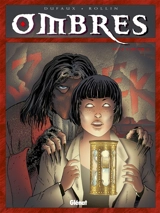 Ombres. Vol. 4. Le sablier 2 - Jean Dufaux