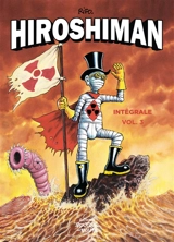 Hiroshiman : intégrale. Vol. 3 - Rifo