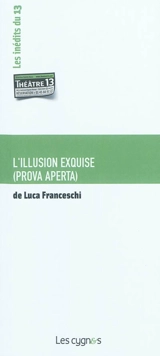 L'illusion exquise - Luca Franceschi