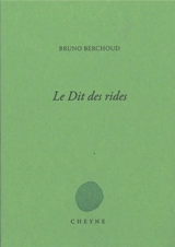 Le dit des rides - Bruno Berchoud