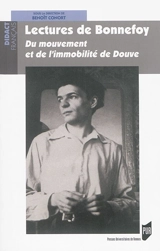 Lectures de Bonnefoy : Du mouvement et de l'immobilité de Douve