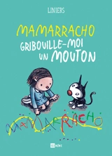 Mamarracho : gribouille-moi un mouton - Liniers
