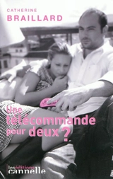 Une télécommande pour deux - Catherine Braillard