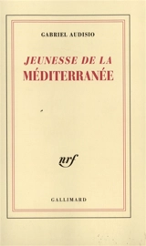 Jeunesse de la Méditerranée - Gabriel Audisio