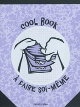 Cool book : à faire-soi-même - Patrick Cohen