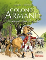 Colonel Armand : de Washington à l'armée des Chouans - Thierry Jigourel