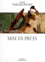 Mise en pièces - Pierre Tartakowsky