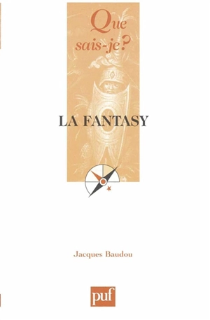 La fantasy - Jacques Baudou