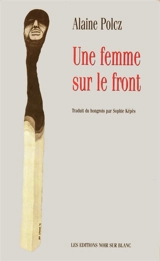 Une femme sur le front - Alaine Polcz