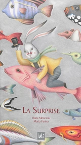 La surprise - Dana Monceau