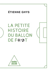 La petite histoire du ballon de foot - Etienne Ghys