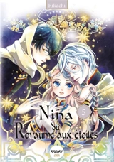 Nina du royaume aux étoiles. Vol. 5 - Rikachi