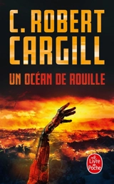 Un océan de rouille - C. Robert Cargill
